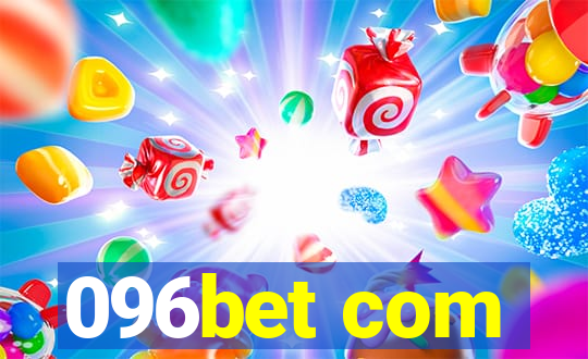 096bet com